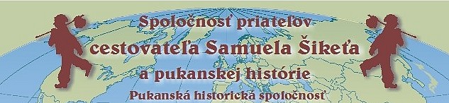 OZ Spoločnosť priateľov cestovateľa Samuela Šikeťa a pukanskej histórie